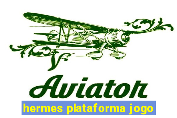 hermes plataforma jogo